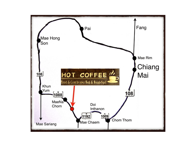 Hot Coffee Restaurant & Guesthouse is located in the Doi Inthanon Area southwest of Chiang Mai. You cannot miss it, when you are on the south-route Chiang Mai - Mae Hong Son (or the other way round).